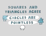 Squares and Triangles Agree: Circles are Pointless