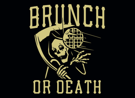 Brunch Or Death