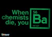 When Chemists Die