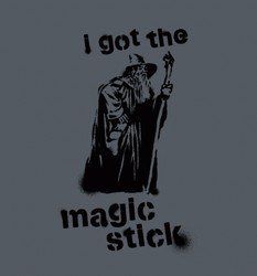 I Got The Magic Stick