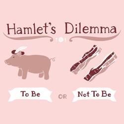 Hamlet's Dilemma