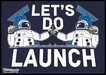 Let's Do Launch