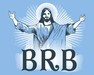 Jesus Be Right Back
