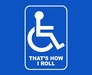 That's How I Roll