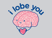 I Lobe You
