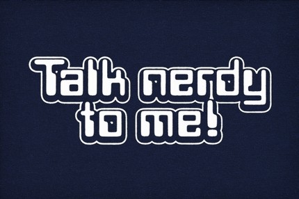 Talk Nerdy To Me