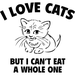 I Love Cats, But I Couldn't Eat a Whole One