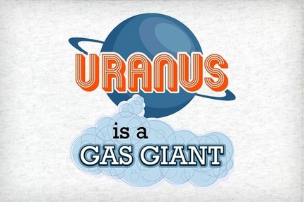 Uranus is a Gas Giant