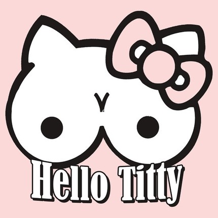 Hello Titty