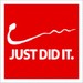 Just Did It