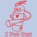 I Put Out