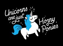Unicorns Are Just Horny Ponies