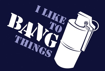 I Like To Bang Things