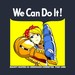 We Can Do It!