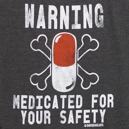 Warning: Mediacated For Your Safety