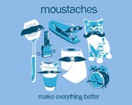 Moustaches Make Everything Better!