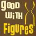 Good With Figures
