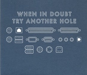 When In Doubt, Try Another Hole