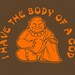 I Have the Body of a God
