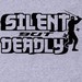 Silent but Deadly