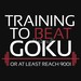Training To Beat Goku