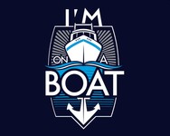 I'm On A Boat!