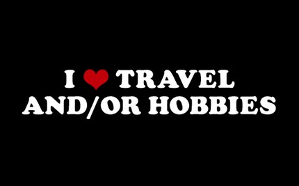 I Love Travel and/or Hobbies