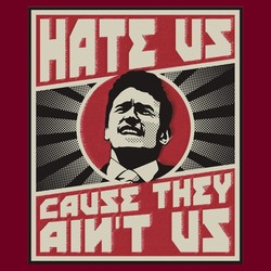 They Hate Us Cause They Ain't Us