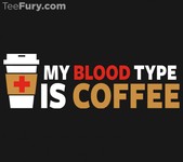 My Blood Type Is Coffee