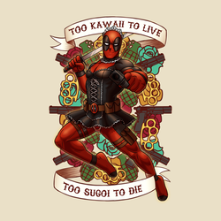 Deadpool: Too Kawaii to Live, Too Sugoi to Die