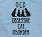 OCD - Obsessive Cat Disorder