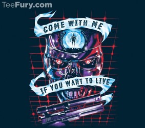 Come With Me If You Want to Live