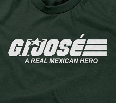 G.I. José (A Real Mexican Hero)