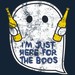 I'm Just Here For The Boos