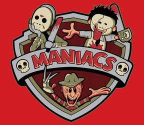 MANIACS!