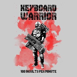 Keyboard Warrior - 100 Insults per Minute