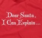 Dear Santa, I Can Explain...