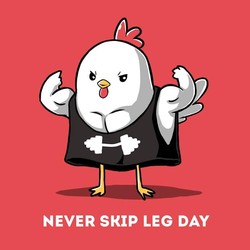 Never Skip Leg Day