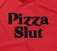 Pizza Slut
