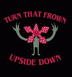 Turn That Frown Upside Down