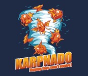 KARPNADO! Hoping they won't evolve...
