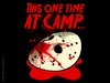 This One Time At Camp 