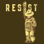 Smokey Says "Resist"