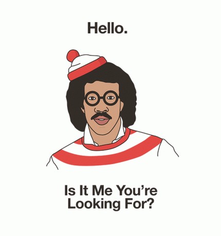 Hello, Is It Me You're Looking For?