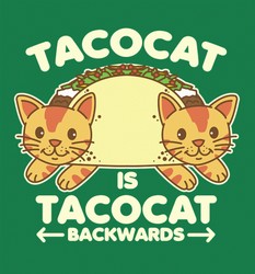 Tacocat is Tacocat backwards
