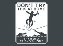 Don't Try This At Home