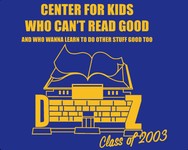 Center For Kids Who Can't Read Good