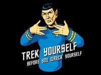 Trek Yourself Before You Wreck Yourself