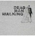 Dead Man Walking