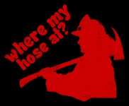 Where My Hose At?